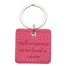 Pink Bible Verse Leather Key Ring -1 John 4:19