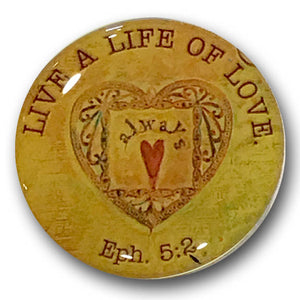 Ephesians 5:2 Refrigerator Magnet "Live a Life of Love"