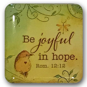 Romans 12:12  Refrigerator Magnet "Be Joyful in Hope"